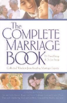 Hardcover The Complete Marriage Book: Collected Wisdom from Leading Marriage Experts Book