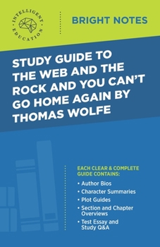 Paperback Study Guide to The Web and the Rock and You Can't Go Home Again by Thomas Wolfe Book