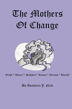 Paperback The Mothers of Change Book