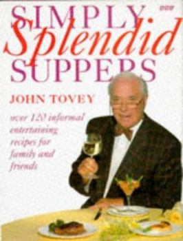 Hardcover Simply Splendid Suppers (for Family and Friends) Book