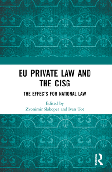 Paperback EU Private Law and the CISG: The Effects for National Law Book