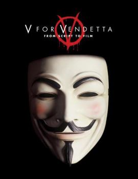 Paperback V for Vendetta: From Script to Film Book