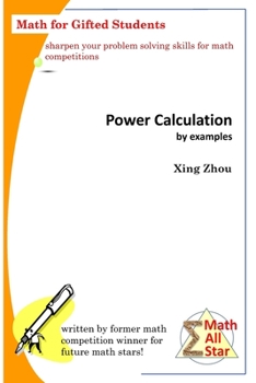 Paperback Power Calculation by Examples: Math for Gifted Students Book