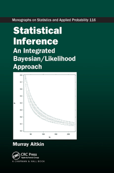 Paperback Statistical Inference: An Integrated Bayesian/Likelihood Approach Book
