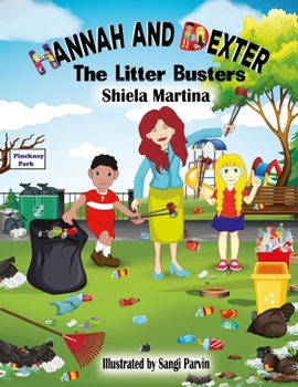 Paperback Hannah and Dexter: The Litter Busters Book