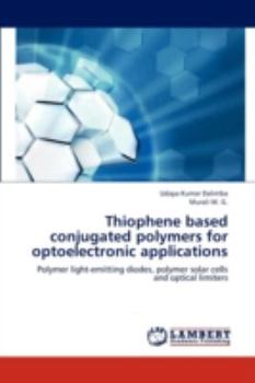 Paperback Thiophene Based Conjugated Polymers for Optoelectronic Applications Book