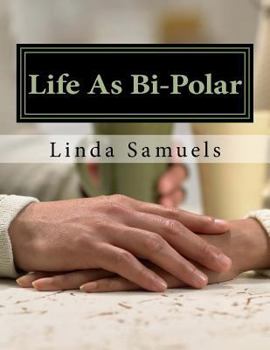 Paperback Life As Bi-Polar Book
