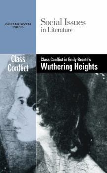 Hardcover Class Conflict in Emily Bronte's Wuthering Heights Book