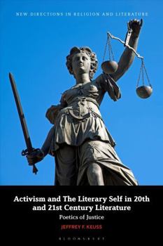 Paperback Activism and the Literary Self in 20th- And 21st-Century Literature: Poetics of Justice Book