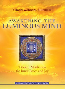 Paperback Awakening the Luminous Mind Book