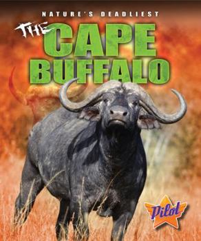 The Cape Buffalo - Book  of the Nature's Deadliest