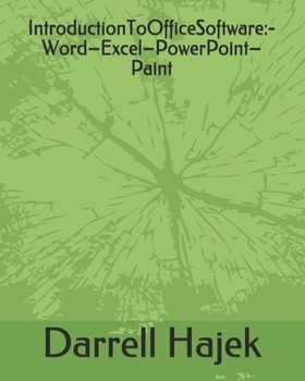 Paperback IntroductionToOfficeSoftware: -Word-Excel-PowerPoint-Paint Book