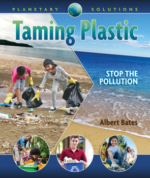 Hardcover Taming Plastic: Stop the Pollution Book
