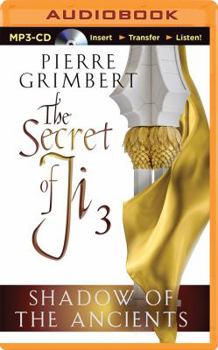L'Ombre des anciens - Book #3 of the Le Secret de Ji