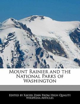 Mount Rainier and the National Parks of Washington