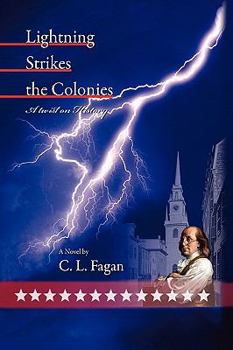 Hardcover Lightning Strikes the Colonies Book