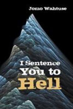 Paperback I Sentence You to Hell Book