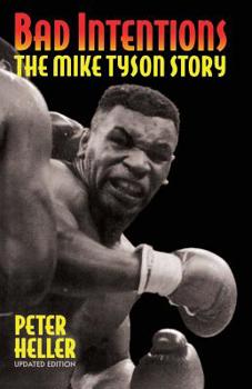 Paperback Bad Intentions: The Mike Tyson Story Book