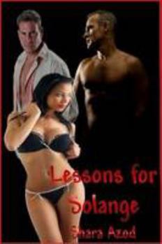 Lessons for Solange - Book #5 of the Chevalier Men