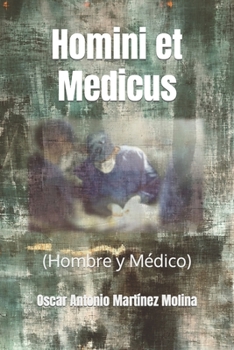 Paperback Homini et Medicus: (Hombre y Médico) [Spanish] Book