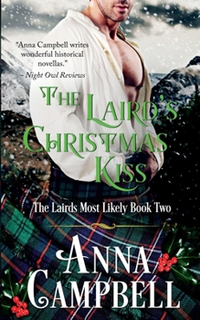 Paperback The Laird's Christmas Kiss: The Lairds Most Likely Book 2 Book