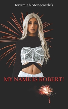Paperback My Name is Robert Book