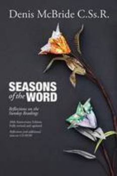 Paperback Seasons of the Word: Reflections on the Sunday Readings Book