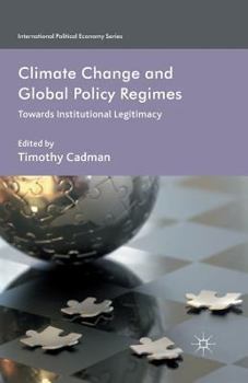 Paperback Climate Change and Global Policy Regimes: Towards Institutional Legitimacy Book