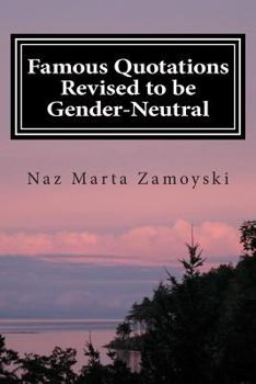 Paperback Famous Quotations Revised to be Gender-Neutral Book