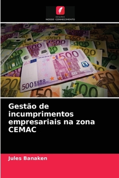 Paperback Gestão de incumprimentos empresariais na zona CEMAC [Portuguese] Book