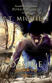 Desire - Book #4 of the Brightest Kind of Darkness