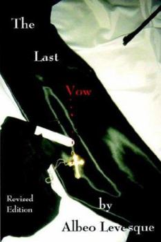 Paperback The Last Vow: Revised Edition Book