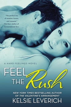 Paperback Feel the Rush: A Hard Feelings Novel Book