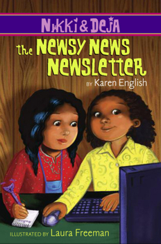Paperback Nikki and Deja: The Newsy News Newsletter: Nikki and Deja, Book Three Book