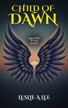 Child Of Dawn (Legends of the Vale)
