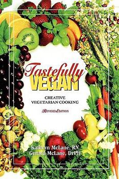 Paperback Tastefully Vegan: Creative Vegetarian Cooking Book