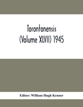 Paperback Torontonensis (Volume XIVII) 1945 Book