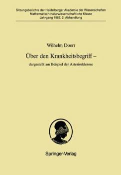 Paperback Über Den Krankheitsbegriff -- Dargestellt Am Beispiel Der Arteriosklerose: Dargestellt Am Beispiel Der Arteriosklerose [German] Book