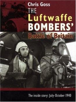 Hardcover Luftwaffe Bombers' Battle of Britain: The Inside Story July-October 1940 Book