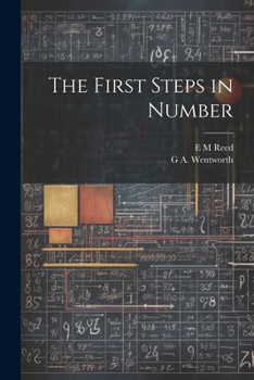 Paperback The First Steps in Number Book