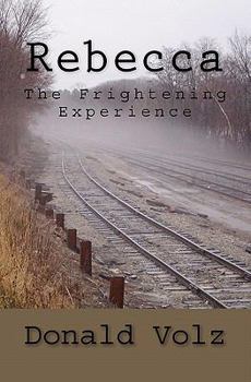 Paperback Rebecca The Frightening Experience Book