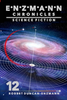Paperback Enzmann Chronicles 12: Science Fiction Book