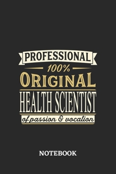 Professional Original Health Scientist Notebook of Passion and Vocation: 6x9 inches - 110 dotgrid pages • Perfect Office Job Utility • Gift, Present Idea