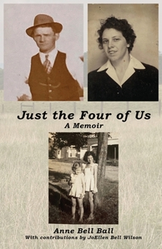 Paperback Just the Four of Us: A Memoir Book