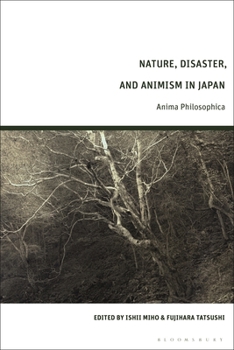 Nature, Disaster and Animism in Japan: Anima Philosophica