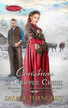 Christmas in Cripple Creek (Cripple Creek Series) - Book #2 of the Hope in Cripple Creek