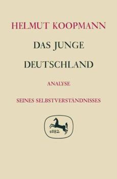 Hardcover Das Junge Deutschland: Analyse Seines Selbstverständnisses [German] Book