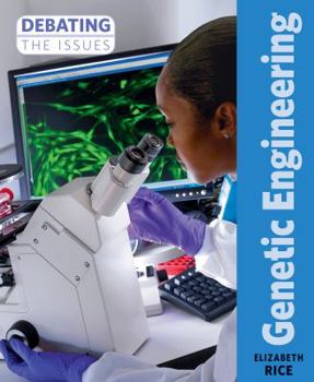 Genetic Engineering - Book  of the Debating the Issues