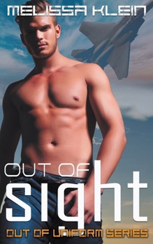 Out of Sight - Book #2 of the Out of Uniform