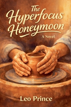 Paperback The Hyperfocus Honeymoon Book